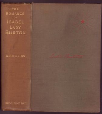 The Romance of Isabel Lady Burton: The Story of Her Life - Fifth and Cheaper Edition