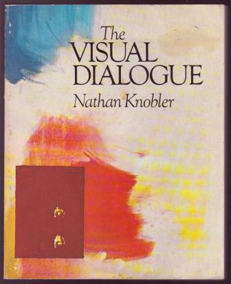 The Visual Dialogue: An Introduction to the Appreciation of Art