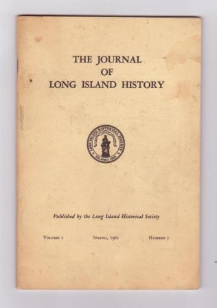 The Journal of Long Island History - multiple volumes