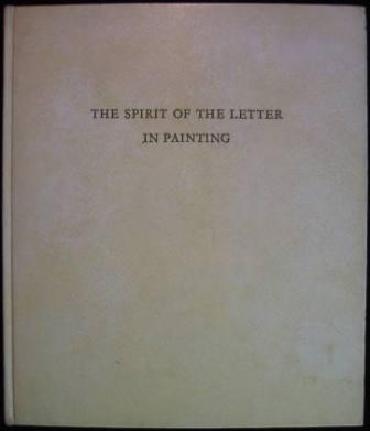The Spirit of the Letter in Painting