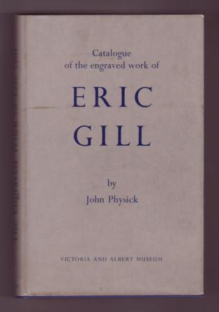 The Engraved Work of Eric Gill (with) the companion picture book, The Engraved Work of Eric Gill