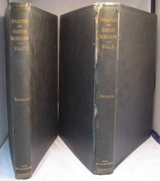 An Analysis of Gothic Architecture - New Edition - 2 Volumes