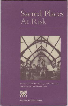 Sacred Places at Risk: New Evidence on How Endangered Older Churches and Synagogues Serve Communities