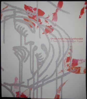 Ghada Amer / Reza Earkhondeh: A New Collaboration on Paper