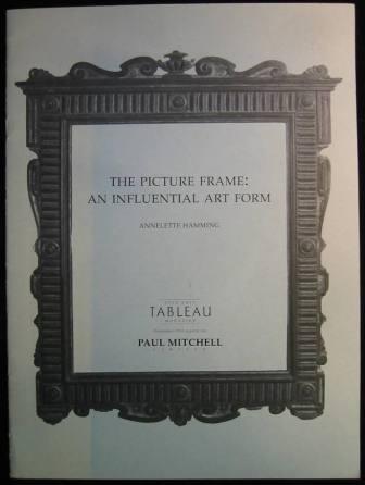 The Picture Frame: An Influential Art Form