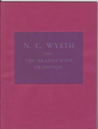 N.C. Wyeth and The Brandywine Tradition