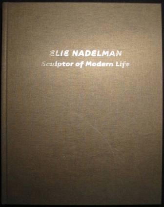 Elie Nadelman: Sculptor of Modern Life