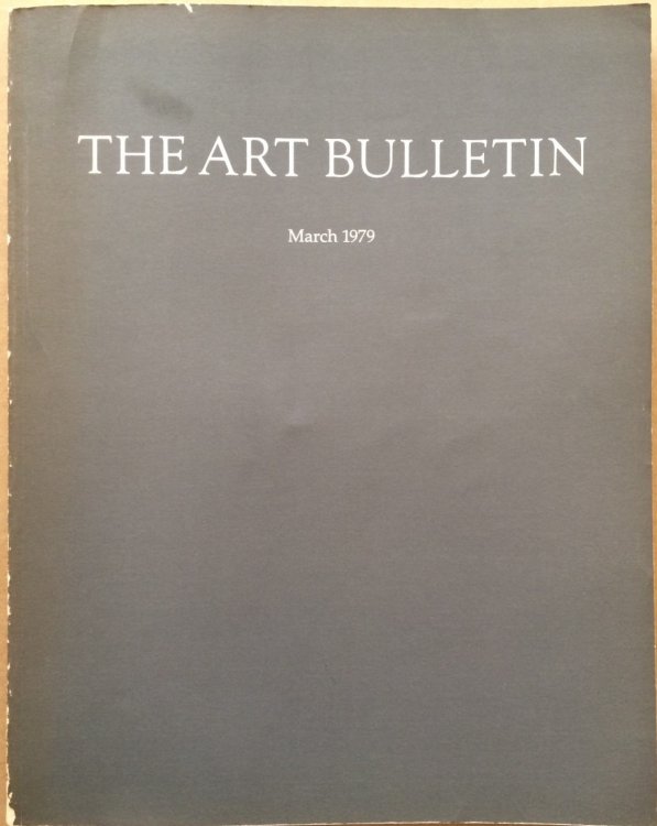 The Art Bulletin - March, 1979 - Vol. LXI, no.1