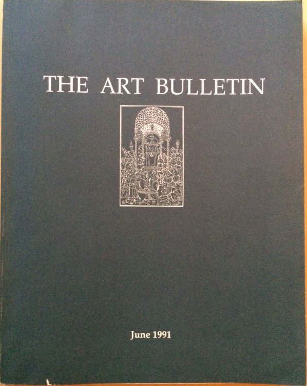 The Art Bulletin - June 1991 - Vol. LXXIII, no.2