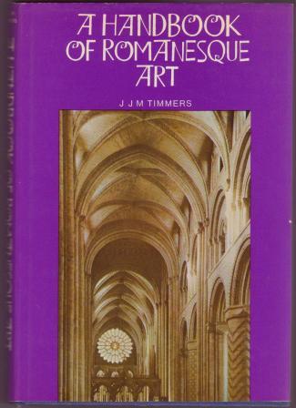 A Handbook of Romanesque Art