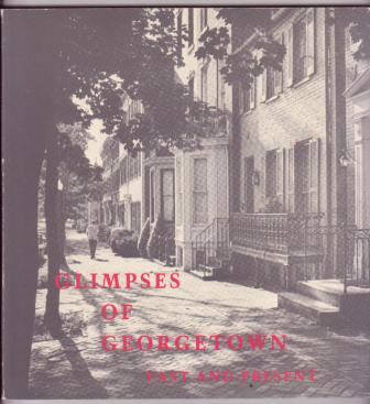 Glimpses of Georgetown, Past and Present