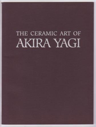 The Ceramic Art of Akira Yagi
