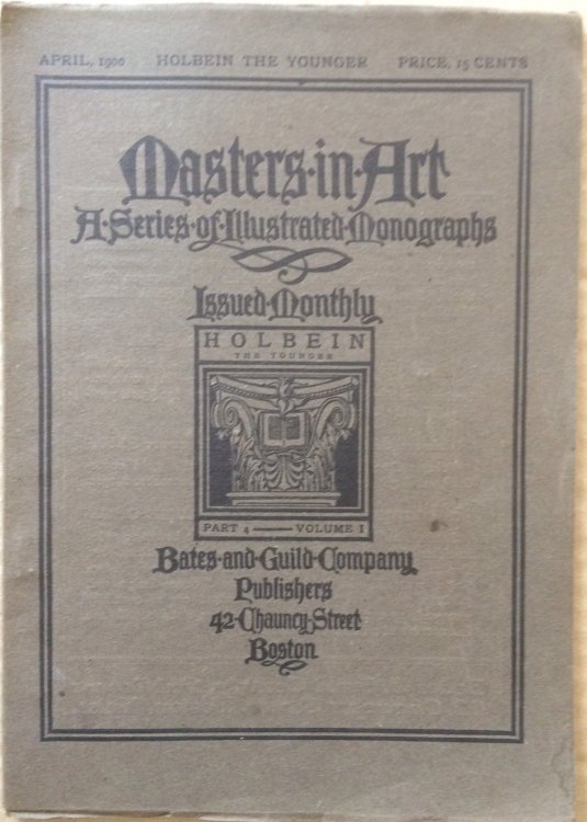 Masters-in-Art, A Series of Illustrated Monographs: Velasquez, Della Robbia, Holbein the Younger