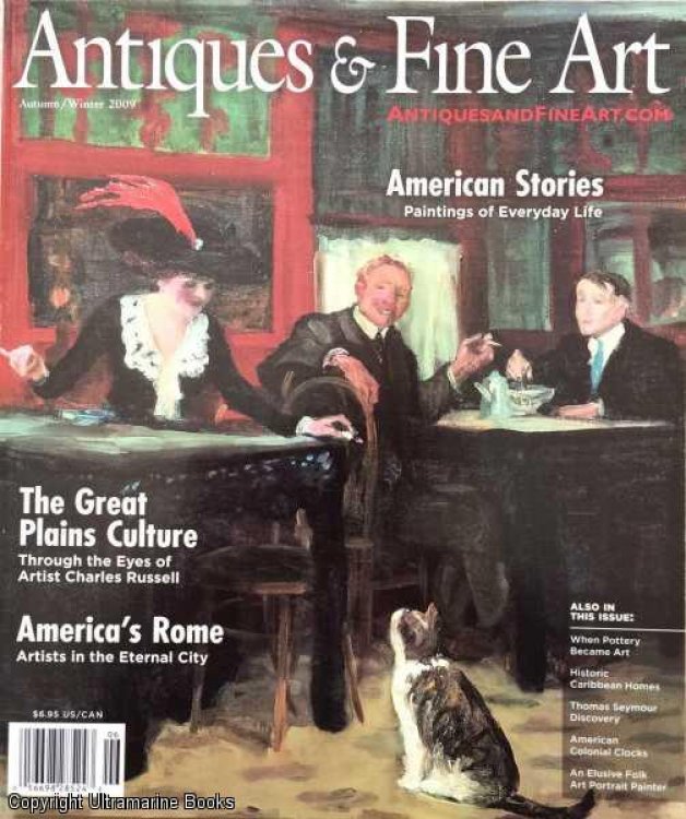 Antiques & Fine Art, Autumn/Winter 2009; Vol. IX, Issue 6