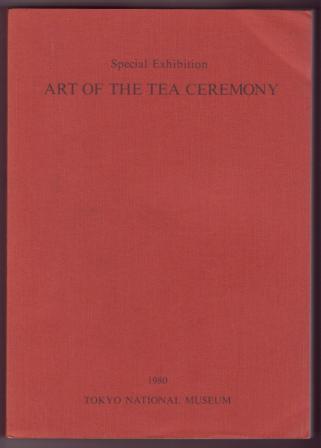 Art of the Tea Ceremony: A Special Exhibition