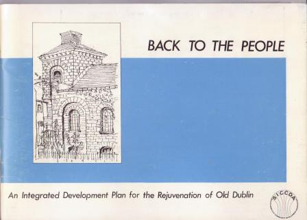Back to the People: An Integrated Development Plan for the Rejuvenation of Old Dublin
