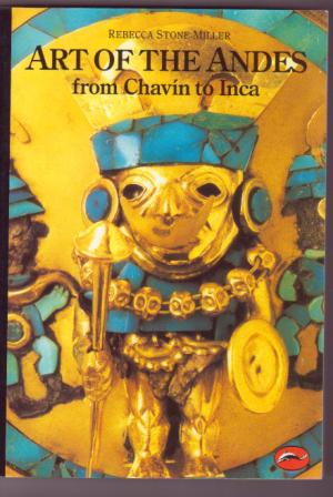 Art of the Andes from Chavin to Inca