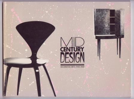 Mid Century Design: Decorative Arts 1940-1960