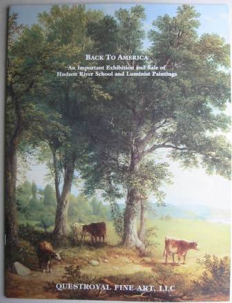 Back to America: An Important Exhibition and Sale of Hudson River School and Luminist Paintings