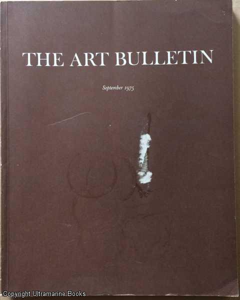 The Art Bulletin - September 1975 - Vol. LVIII, no.3