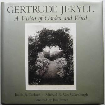 Gertrude Jekyll, A Vision of Garden and Wood