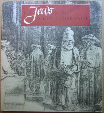 The Jews in the Age of Rembrandt