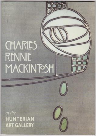 The Estate and Collection of Works by Charles Rennie Mackintosh at the Hunterian Art Gallery, University of Glasgow