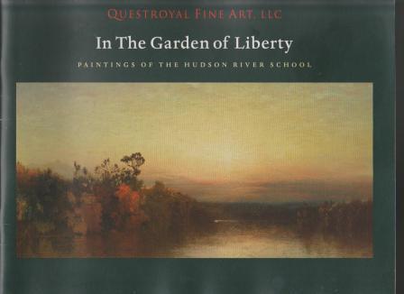 In the Garden of Liberty: Paintings of the Hudson River School