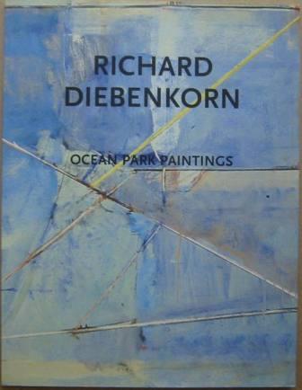 Richard Diebenkorn, 1922-1993 : Ocean Park Paintings