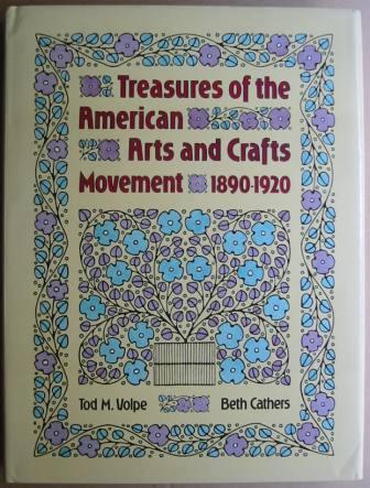 Treasures of the American Arts and Crafts Movement, 1890-1920