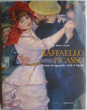 Raffaello verso Picasso: Storie di sguardi, volti e figure