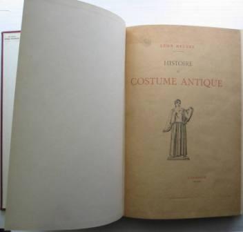 Histoire du Costume Antique d' Apres des tudes sur le Modle Vivant