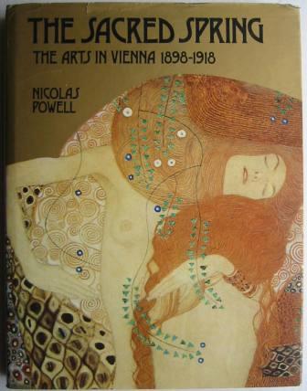 The Sacred Spring, The Arts in Vienna 1898-1918