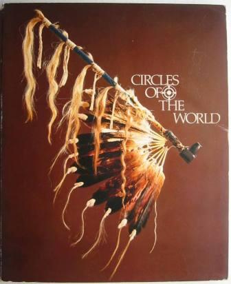 Circles of the World: Traditional Art of the Plains Indians