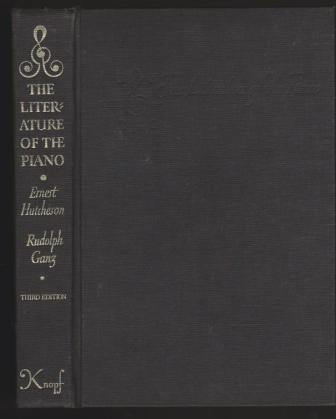 The Literature of the Piano, A Guide for Amateur and Student