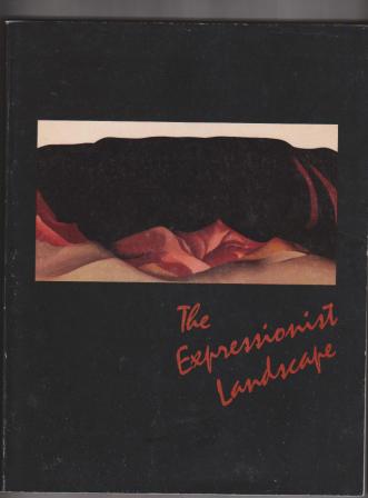 The Expressionist Landscape: North American Modernist Painting, 1920-1947