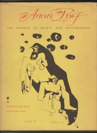 Artist's Proof - The Annual of Prints and Printmaking, Volume XI