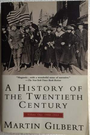 A History of the Twentieth Century. Volume I: 1900-1933