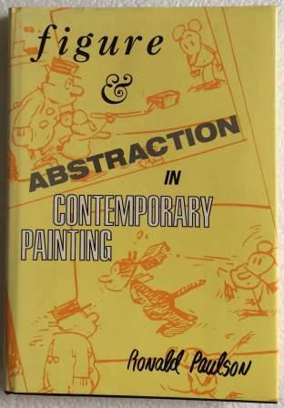 Figure and Abstraction in Contemporary Painting