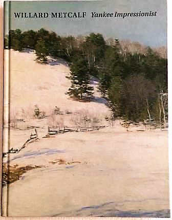 Willard Metcalf (1858-1925) : Yankee Impressionist