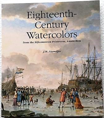 Eighteenth-Century Watercolors from the Rijksmuseum Printroom, Amsterdam