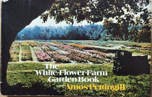 The White-Flower-Farm Garden Book