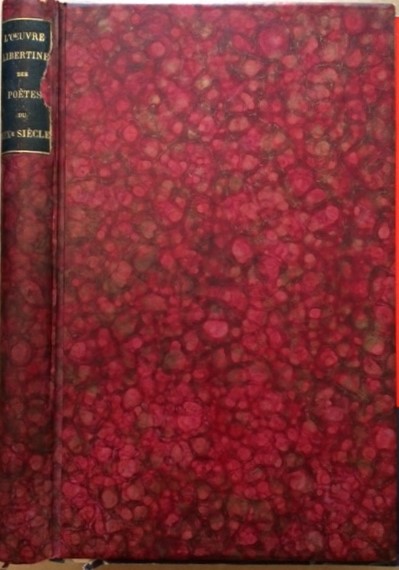 L'Oeuvre Libertine Potes du XIX Sicle