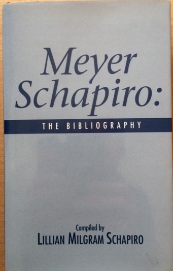 Meyer Schapiro: The Bibliography