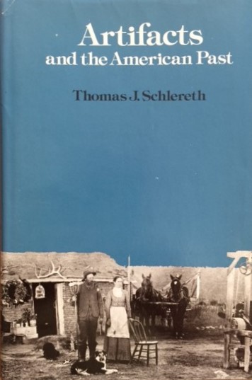 Artifacts and the American Past