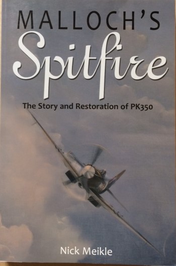 Malloch's Spitfire, The story and restoration of PK350