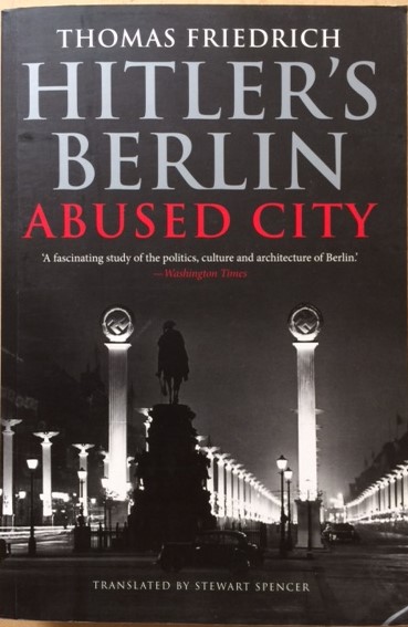 Hitler's Berlin, Abused City