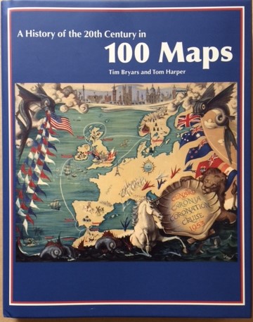 A History of the 20th Century in 100 Maps