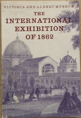 The International Exhibition of 1862