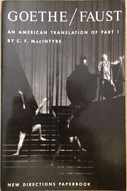 Goethe's Faust, Part I. A New Amercan Version